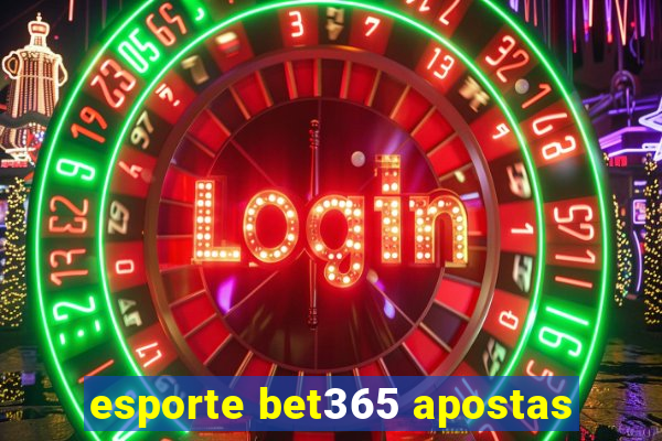 esporte bet365 apostas